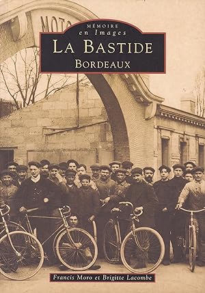 Seller image for La Bastide Bordeaux for sale by Pare Yannick