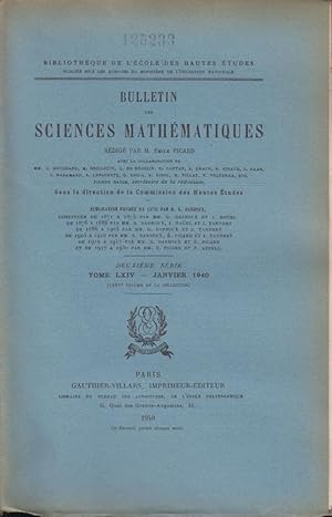 Image du vendeur pour Bulletin des Sciences Mathmatiques. - Tome LXIV - 2 Srie - Janvier 1940 mis en vente par PRISCA