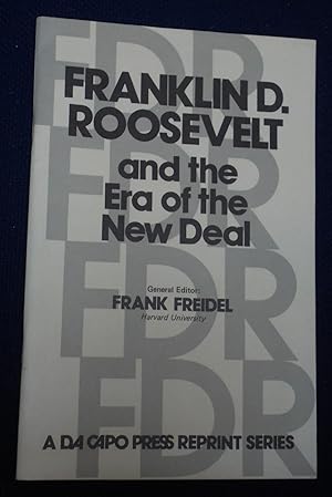 Franklin D. Roosevelt and the Era of the New Deal