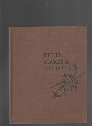 Immagine del venditore per REUEL MAKES A DECISION venduto da The Reading Well Bookstore
