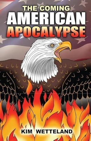 Seller image for The Coming American Apocalypse for sale by AHA-BUCH GmbH