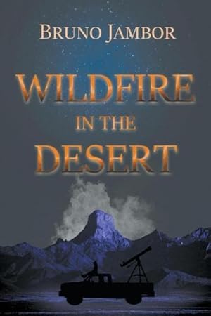 Immagine del venditore per Wildfire in The Desert venduto da AHA-BUCH GmbH