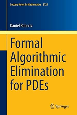 Seller image for Formal Algorithmic Elimination for PDEs: 2121 for sale by Libro Co. Italia Srl