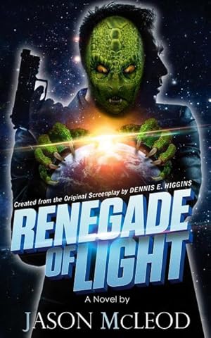 Seller image for RENEGADE OF LIGHT for sale by AHA-BUCH GmbH