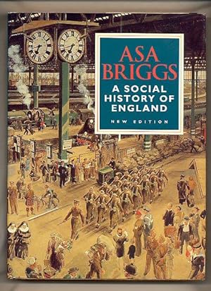 Seller image for A Social History of England; From the Ice Age to the Channel Tunnel for sale by Little Stour Books PBFA Member