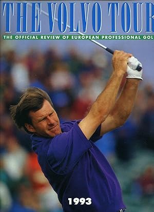 Seller image for The Volvo Tour 1993; The Annual Review of European Professional Golf for sale by Little Stour Books PBFA Member