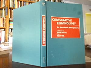 Comparative Criminology: An Annotated Bibliography (Research and Bibliographical Guides in Crimin...