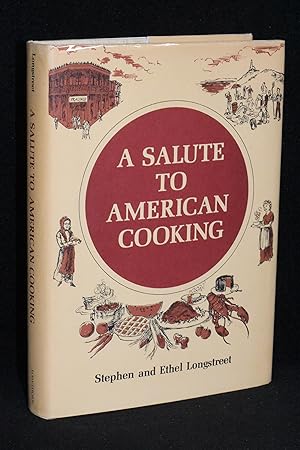 Imagen del vendedor de A Salute to American Cooking a la venta por Books by White/Walnut Valley Books