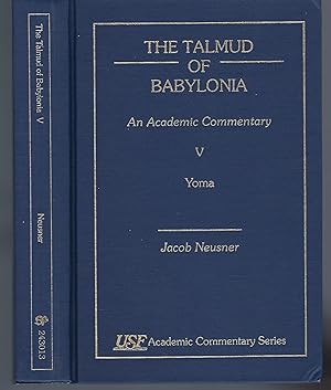 The Talmud of Babylonia: An Academic Commentary, Vol. 5 - Yoma