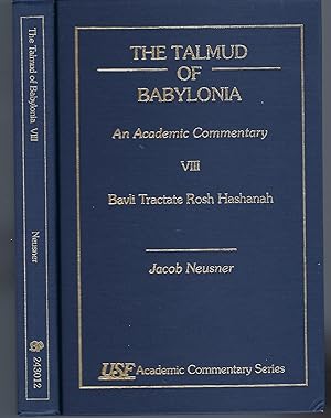 The Talmud of Babylonia: An Academic Commentary, Vol. 8 - Bavli Tractates Hashanah