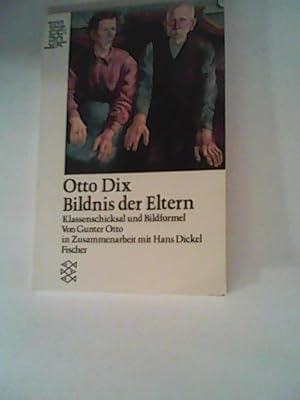 Bild des Verkufers fr Otto Dix Bildnis der Eltern: Klassenschicksal und Bilderformel zum Verkauf von ANTIQUARIAT FRDEBUCH Inh.Michael Simon