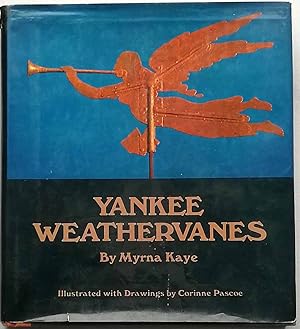Seller image for Yankee Weathervanes. for sale by Melzers Antiquarium