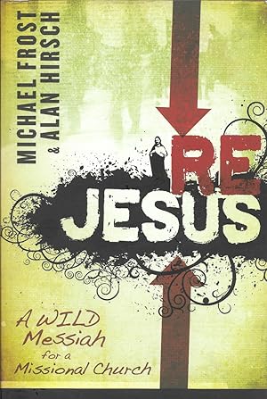 Immagine del venditore per Rejesus: A Wild Messiah for a Missional Church venduto da First Class Used Books