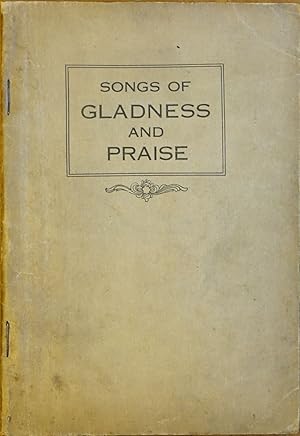 Seller image for Songs of Gladness and Praise for sale by Faith In Print