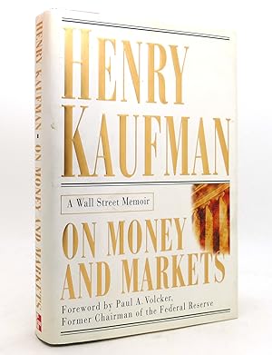 Seller image for ON MONEY AND MARKETS A Wall Street Memoir for sale by Rare Book Cellar