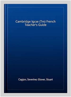 Immagine del venditore per Cambridge Igcse (Tm) French Teacher's Guide venduto da GreatBookPrices