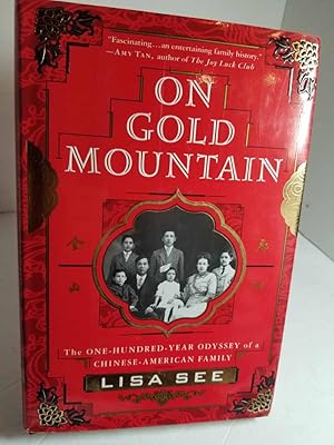 Seller image for On Gold Mountain The 100-Year Odyssey of a Chinese-American Family for sale by Hammonds Antiques & Books