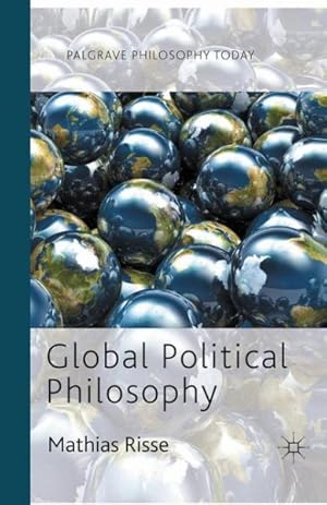 Bild des Verkufers fr Global Political Philosophy zum Verkauf von GreatBookPricesUK