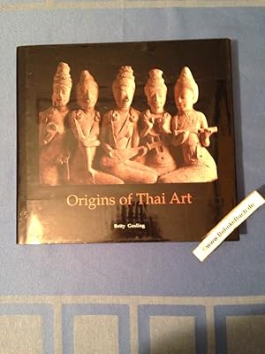 Origins of Thai Art.