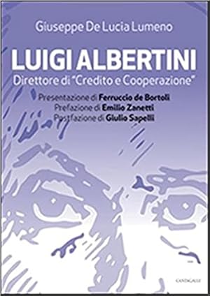 Immagine del venditore per Luigi Albertini direttore di Credito e cooperazione venduto da FIRENZELIBRI SRL