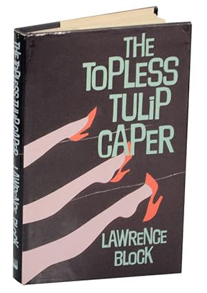 Image du vendeur pour The Topless Tulip Caper mis en vente par Jeff Hirsch Books, ABAA