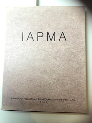 Bild des Verkufers fr IAPMA. International Association of Hand Papermakers and Paper Artists. zum Verkauf von Kepler-Buchversand Huong Bach