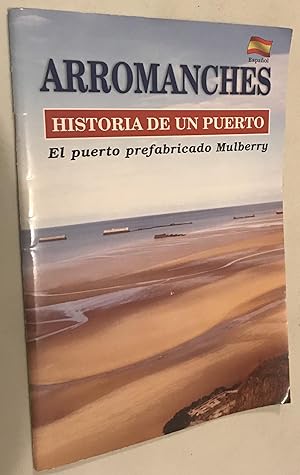 Arromanches Historia de Un Puerto El Puerto Prefabricado de Mulberry