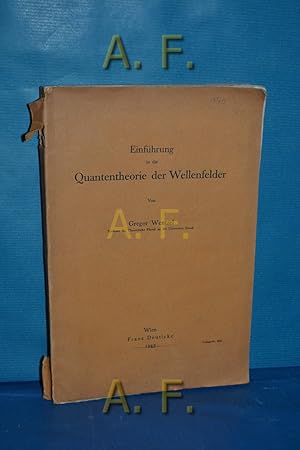 Imagen del vendedor de Einfhrung in die Quantentheorie der Wellenfelder. a la venta por Antiquarische Fundgrube e.U.