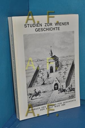 Immagine del venditore per Studien zur Wiener Geschichte (Jahrbuch des Vereins fr Geschichte der Stadt Wien 44/45) venduto da Antiquarische Fundgrube e.U.