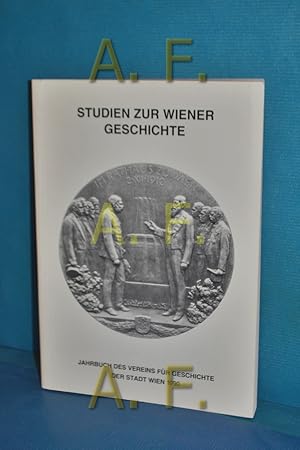 Image du vendeur pour Studien zur Wiener Geschichte (Jahrbuch des Vereins fr Geschichte der Stadt Wien 46) mis en vente par Antiquarische Fundgrube e.U.