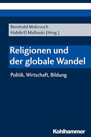 Seller image for Religionen und der globale Wandel Politik, Wirtschaft, Bildung for sale by Bunt Buchhandlung GmbH