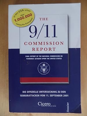 The 9.11 commission report Die offizielle Untersuchung zu den Terrorattacken vom 11. September 20...