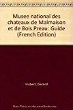Bild des Verkufers fr Muse National Des Chteaux De Malmaison Et De Bois Prau : Guide zum Verkauf von RECYCLIVRE