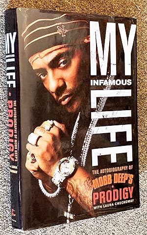 My Infamous Life; The Autobiography of Mobb Deep's Prodigy