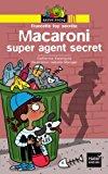 Image du vendeur pour Francette Top Secrte. Macaroni Super Agent Secret mis en vente par RECYCLIVRE