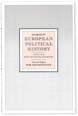 Seller image for Sources in European Political History. Volume Three: War and Resistance for sale by Lorne Bair Rare Books, ABAA