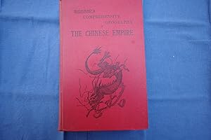 Compréhensive Géography of the Chinese Empire and Dependencies