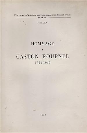 Hommage à Gaston Roupnel 1871-1946