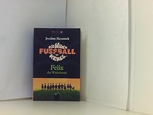 Bild des Verkufers fr Die Wilden Fuballkerle Band 2: Felix der Wirbelwind (Die Wilden Fuballkerle-Serie, Band 2) zum Verkauf von Book Broker