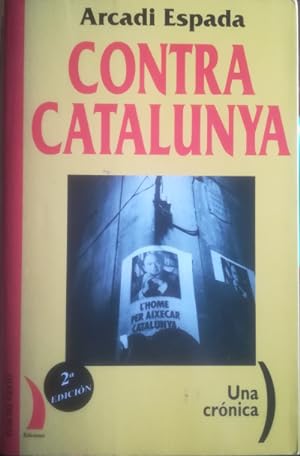 Imagen del vendedor de Contra Catalunya. Una crónica a la venta por Librería Reencuentro