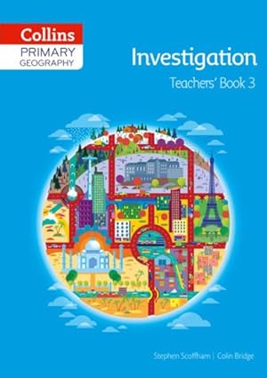 Seller image for Collins Primary Geography : Teacher's Book 3 Investigation for sale by GreatBookPrices