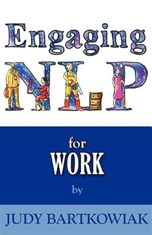 Seller image for Nlp for Work (Engaging Nlp) for sale by GreatBookPricesUK