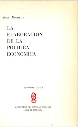 Immagine del venditore per La elaboracin de la poltica econmica . venduto da Librera Astarloa