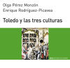 Imagen del vendedor de Toledo y las tres culturas a la venta por Agapea Libros