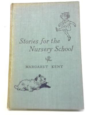 Seller image for Stories For The Nursery School for sale by World of Rare Books