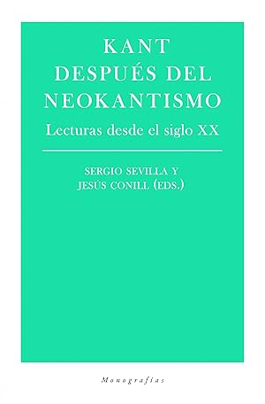 Bild des Verkufers fr Kant despus del neokantismo Lecturas desde el siglo XX zum Verkauf von Imosver