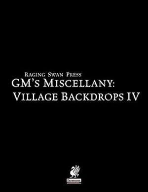 Immagine del venditore per Raging Swan's GM's Miscellany: Village Backdrop IV venduto da GreatBookPrices