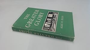 Seller image for The Greater Glory for sale by BoundlessBookstore