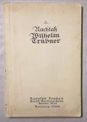 Bild des Verkufers fr Katalog 1806A: Nachla Wilhelm Trbner (Tafelband apart). zum Verkauf von Antiquariat Dennis R. Plummer