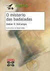 Imagen del vendedor de O misterio das badaladas a la venta por Agapea Libros